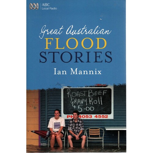 Great Australian Flood Stories