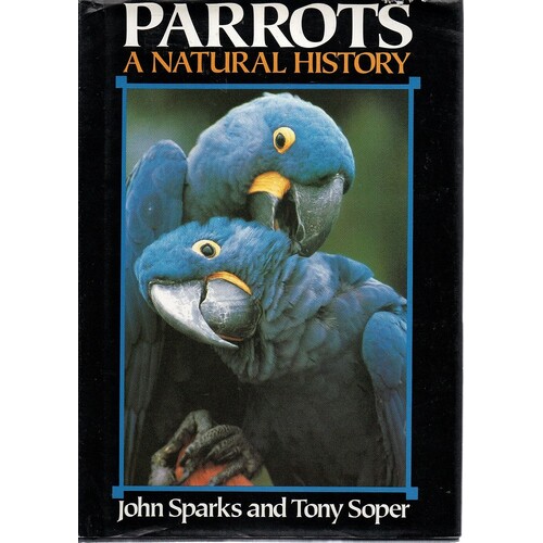 Parrots. A Natural History