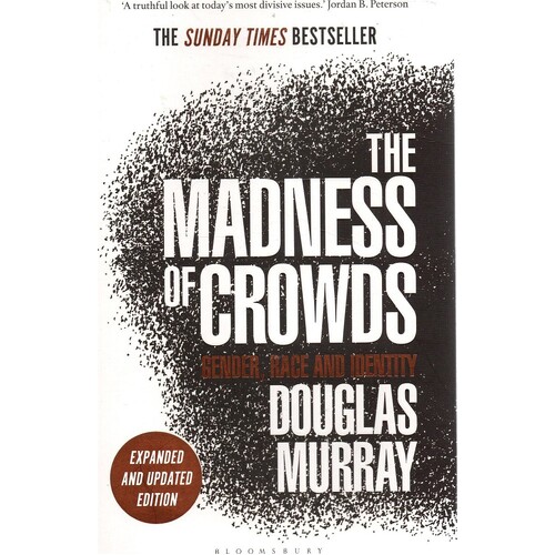The Madness Of Crowds, Gender, Race And Identity