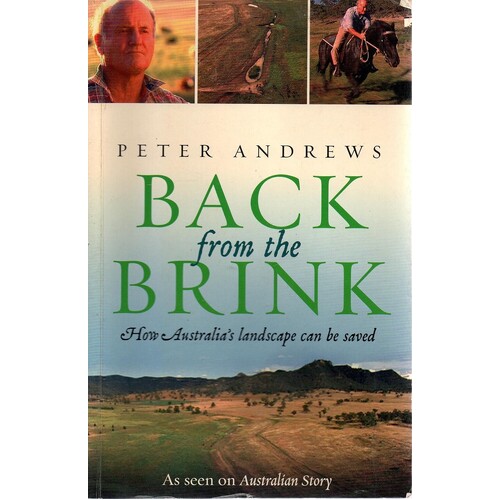 Back From The Brink. How Australia's Landscape Can Be Saved