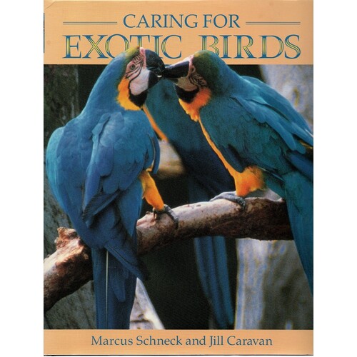 Caring For Exotic Birds