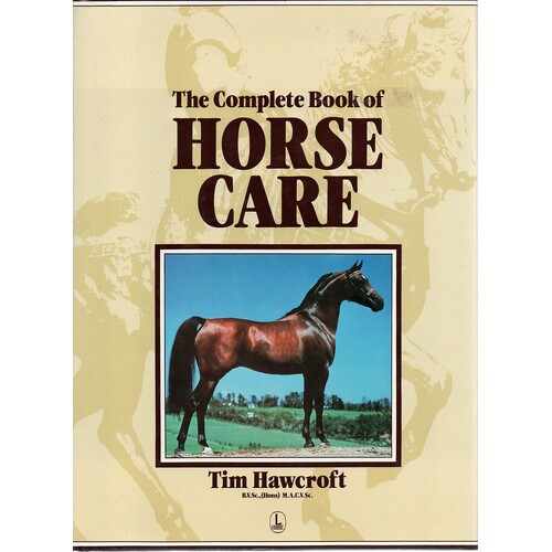 The Complete Book Of Horse Care
