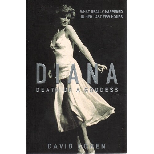 Diana. Death Of A Goddess.