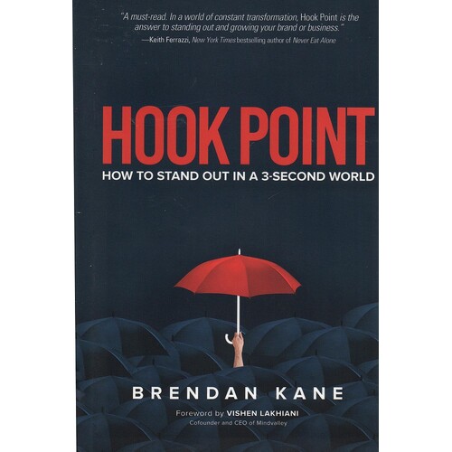 Hook Point. How To Stand Out In A 3-Second World