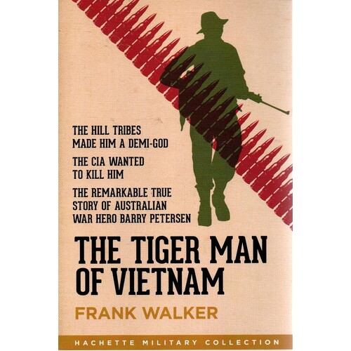 The Tiger Man Of Vietnam