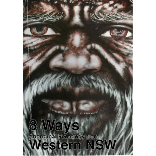 8 Ways Aboriginal Pedagogy From Western NSW