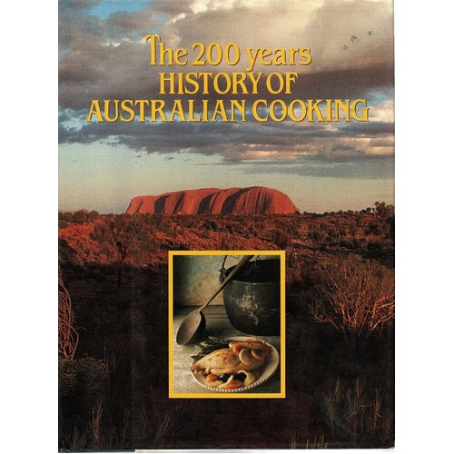 The 200 Years History Of Australian Cooking