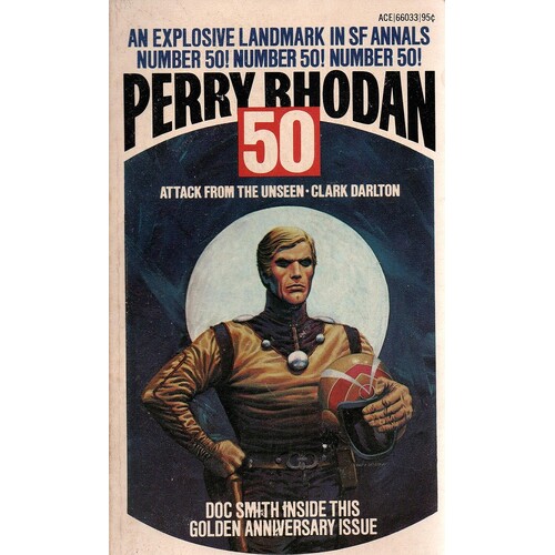 Perry Rhodan. Attack From The Unseen. No. 50