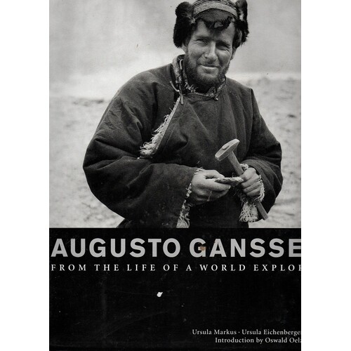 Augusto Gansser. From The Life Of A World Explorer