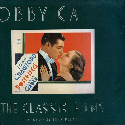 Lobby Cards. The Classic Films. The Michael Hawks Collection