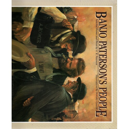 Banjo Paterson's People Selected Poems and Prose