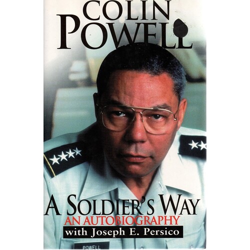 A Soldier's Way. An Autobiography