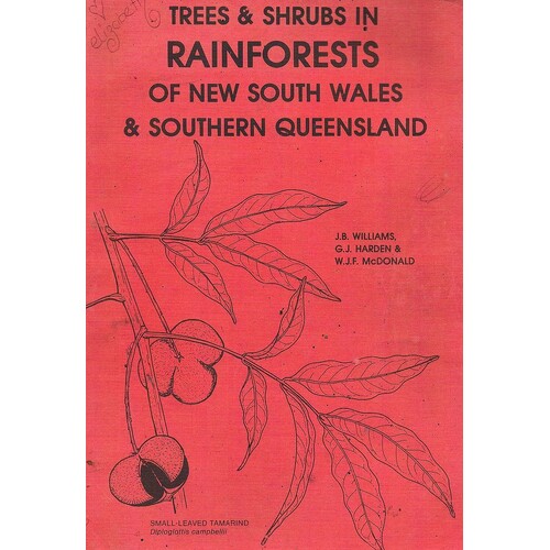 Trees and Shrubs in Rainforests of New South Wales and Southern Queensland