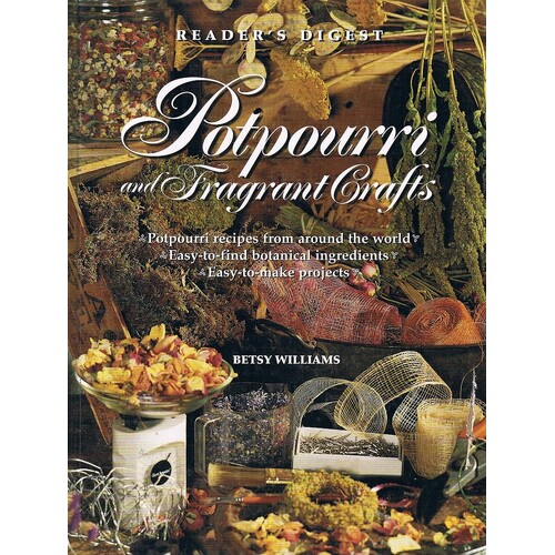 Potpourri And Fragrant Crafts