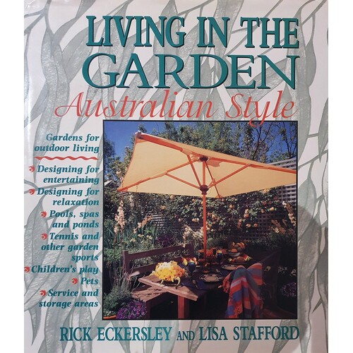 Living In The Garden. Australian Style