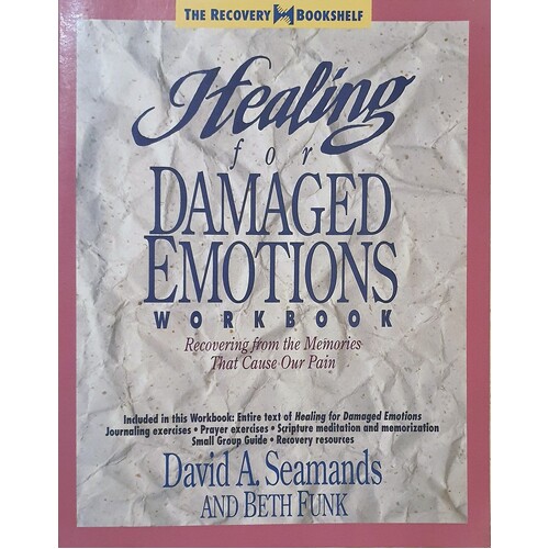 Healing For Damaged Emotions Workbook