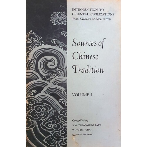 Sources Of Chinese Tradition. Volume 1.