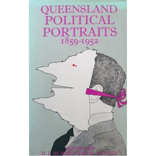 Queensland Political Portraits 1859-1952