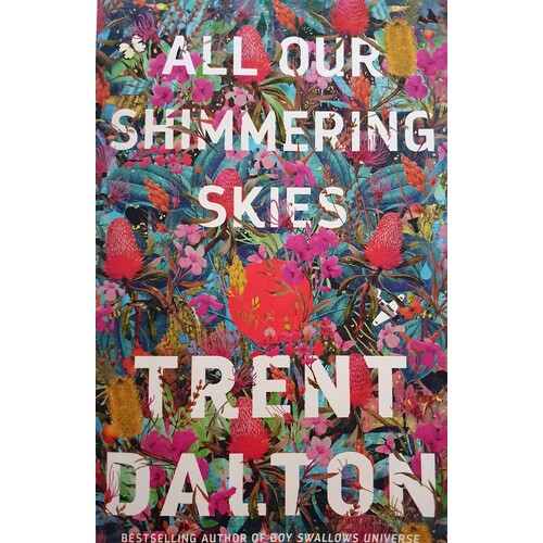 All Our Shimmering Skies