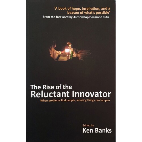 The Rise Of The Reluctant Innovator
