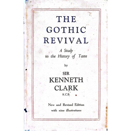 The Gothic Revivial. An Essay In The History Of Taste