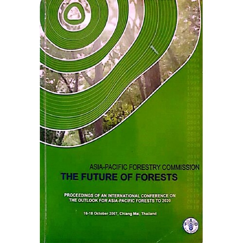 The Future Of Forests In The Asia And The Pacific. Outlook For 2020
