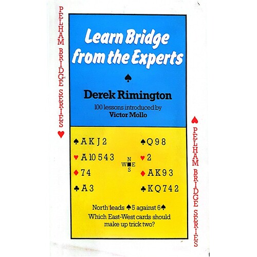 The Learn Bridge From The Experts 100 Lessons Introduced By Victor Mollo