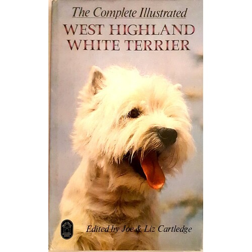 The Complete Illustrated West Highland White Terrier