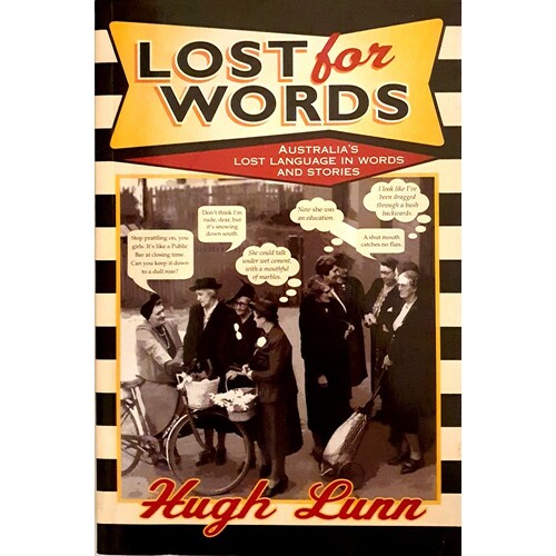 Lost For Words. Australia's Lost Language In Words And Stories