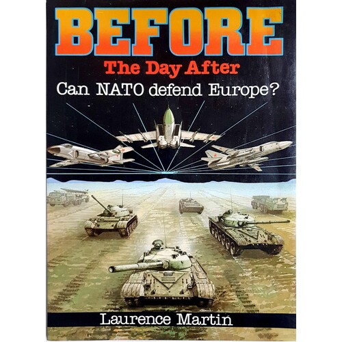 Before The Day After. Can N.A.T.O. Defend Europe