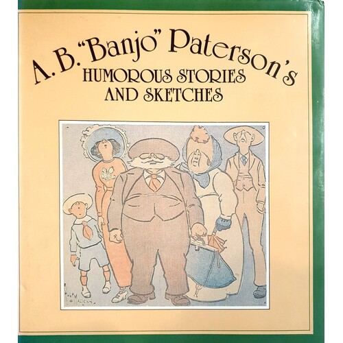 A.B. Banjo Paterson's Humorous Stories And Sketches