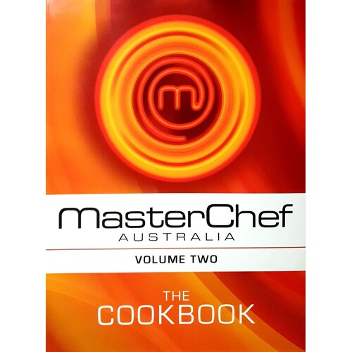 MasterChef Australia. The Cookbook - Volume 2