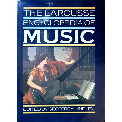 The Larousse Encyclopedia Of Music