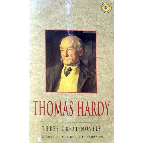 Thomas Hardy. Three Great Novels