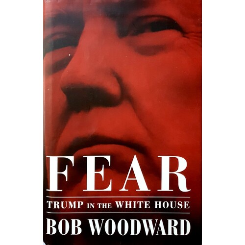 Fear. Trump In The White House