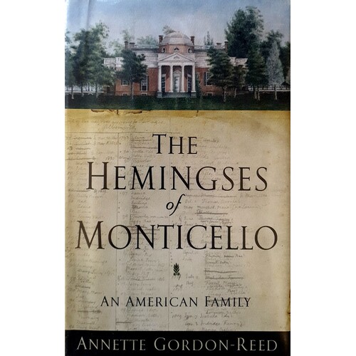 The Hemingses Of Monticello. An American Family