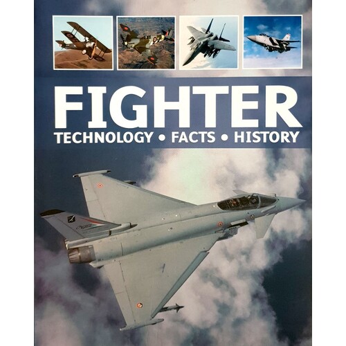 Fighter. Technology, Facts, History.