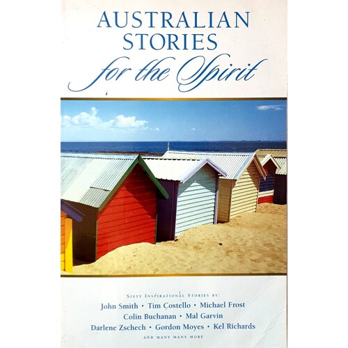 Australian Stories For The Spirit