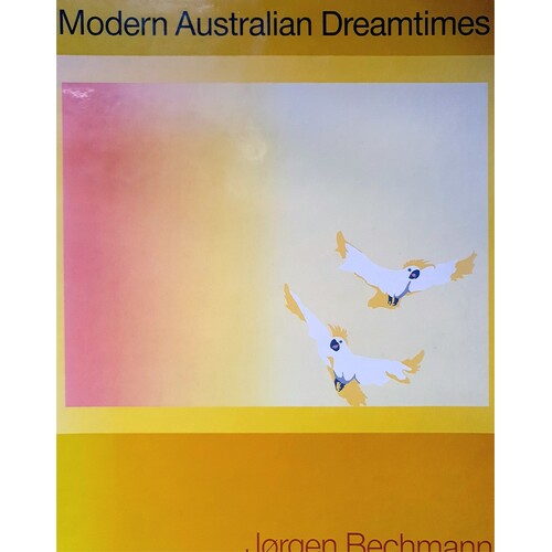 Modern Australian Dreamtimes
