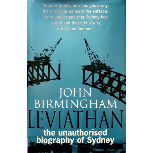 Leviathan. The Unauthorised Biography Of Sydney