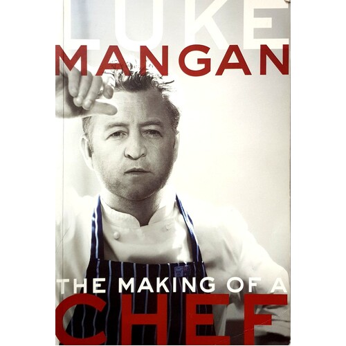 The Making of a Chef