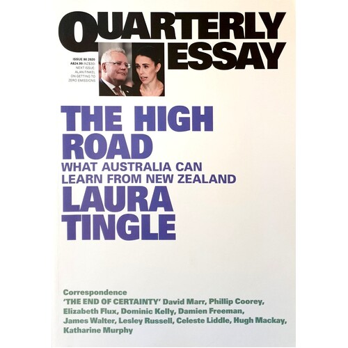 The High Road, What Australia Can Learn From New Zealand, Quarterly Essay 80
