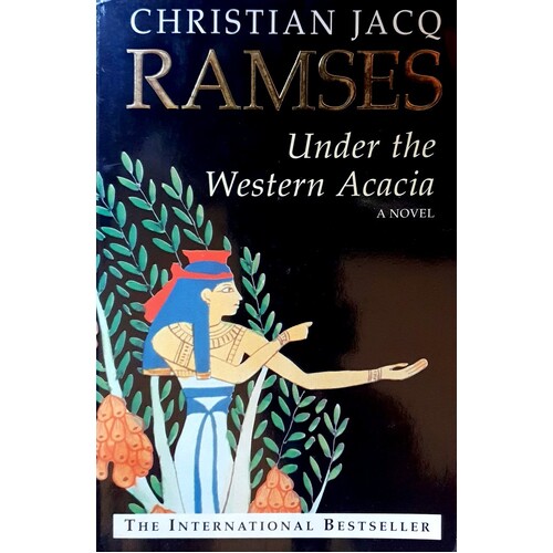 Ramses. Under The Western Acacia.