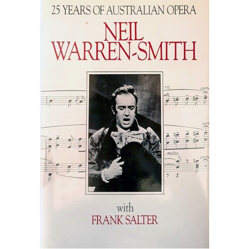 Neil Warren-Smith. 25 Years Of Australian Opera