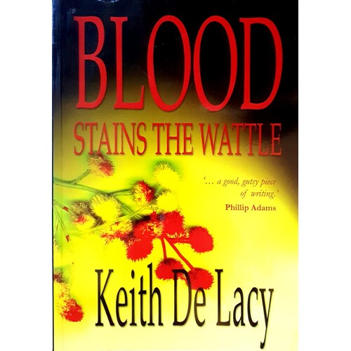 Blood Stains The Wattle