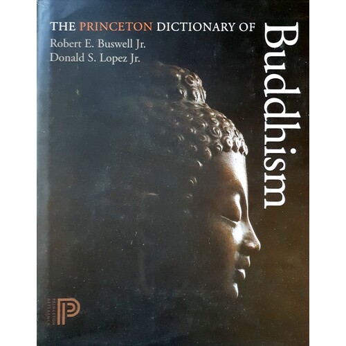 The Princeton Dictionary Of Buddhism