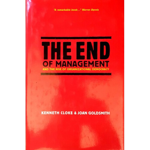 The End Of Management And The Rise Of Organizational Democracy