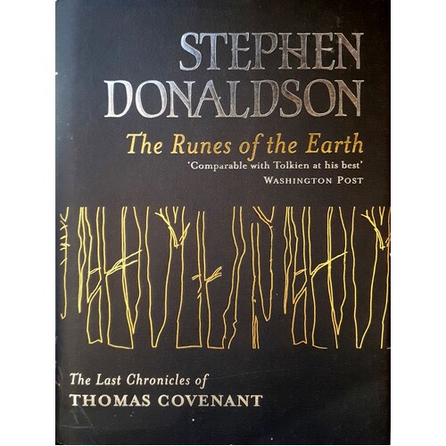 The Runes Of The Earth. The Last Chronicles Of Thomas Covenant