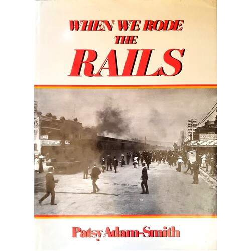 When We Rode The Rails