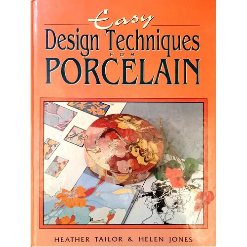 Easy Design Techniques For Porcelain